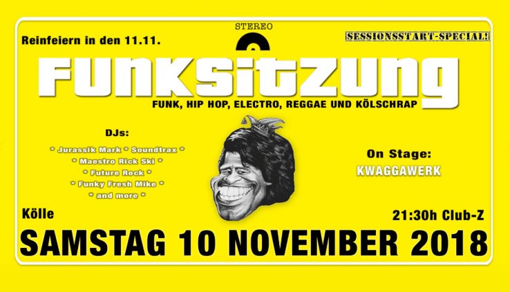 Funksitzung Sessionsstart Reinfeiern in den 11.11. im Club Z im Zimmermann's mit Funk, Hip Hop, Electro, Reggae un Kölschrap